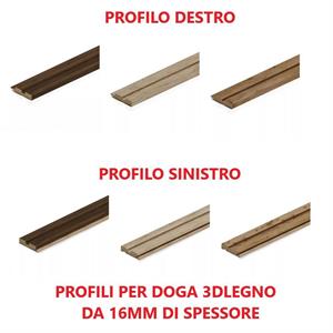 PROFILO 3DLEGNO DX E SX PER DOGA 3DLEGNO DA 16 MM